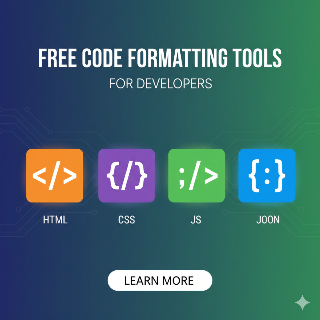 Free Code Formatting Tools for Developers (HTML, CSS, JS, JSON)